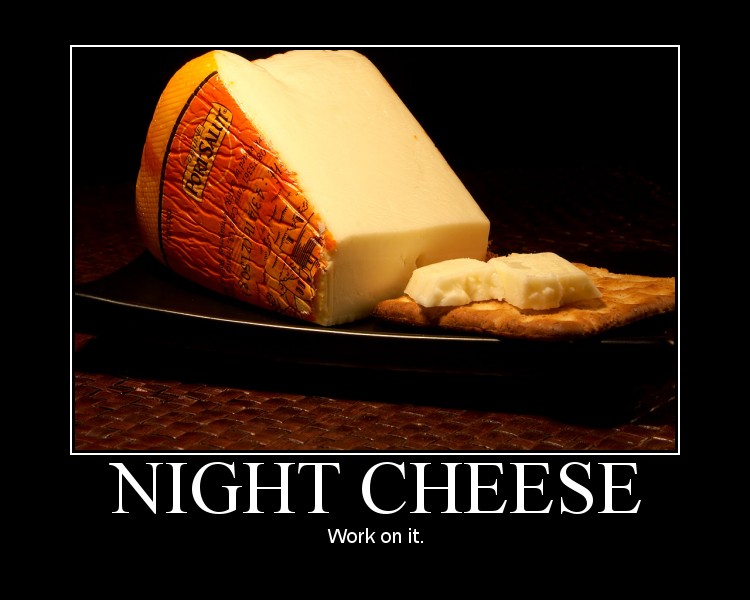 Night cheese
